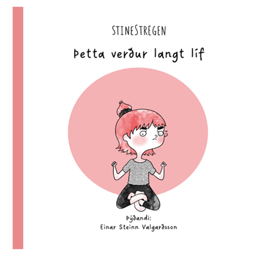 Þetta verður langt líf