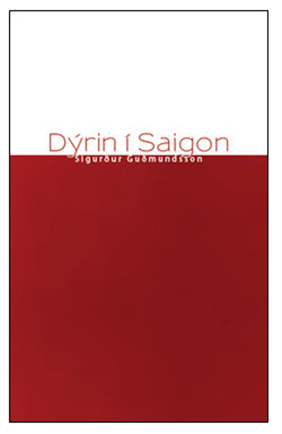 Dýrin í Saigon