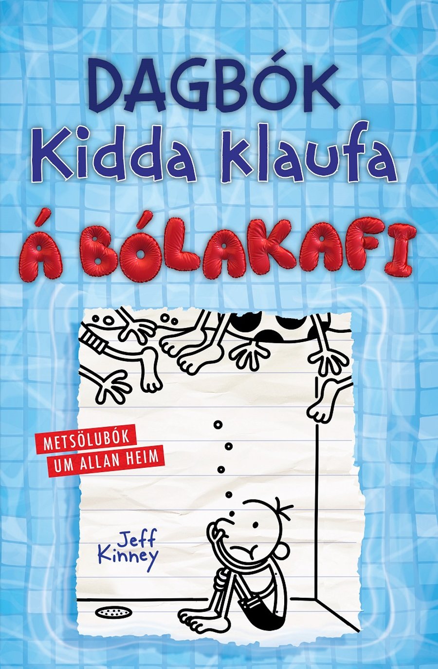 Dagbók Kidda Klaufa 15 - Á bólakafi