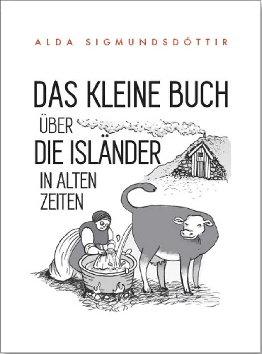 Das Kleine Büch über die Isländer in Alten Zeiten