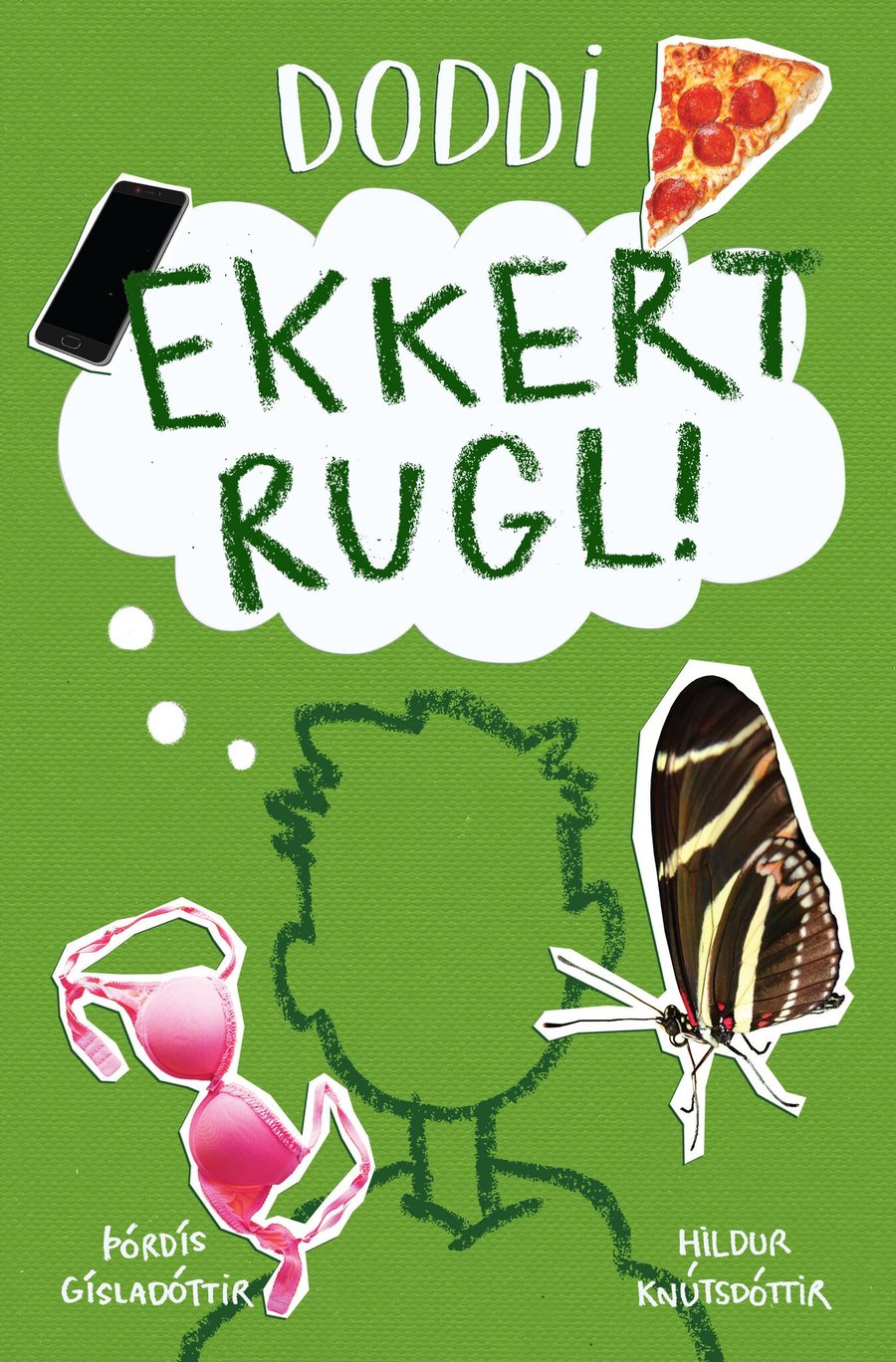 Doddi: Ekkert rugl!