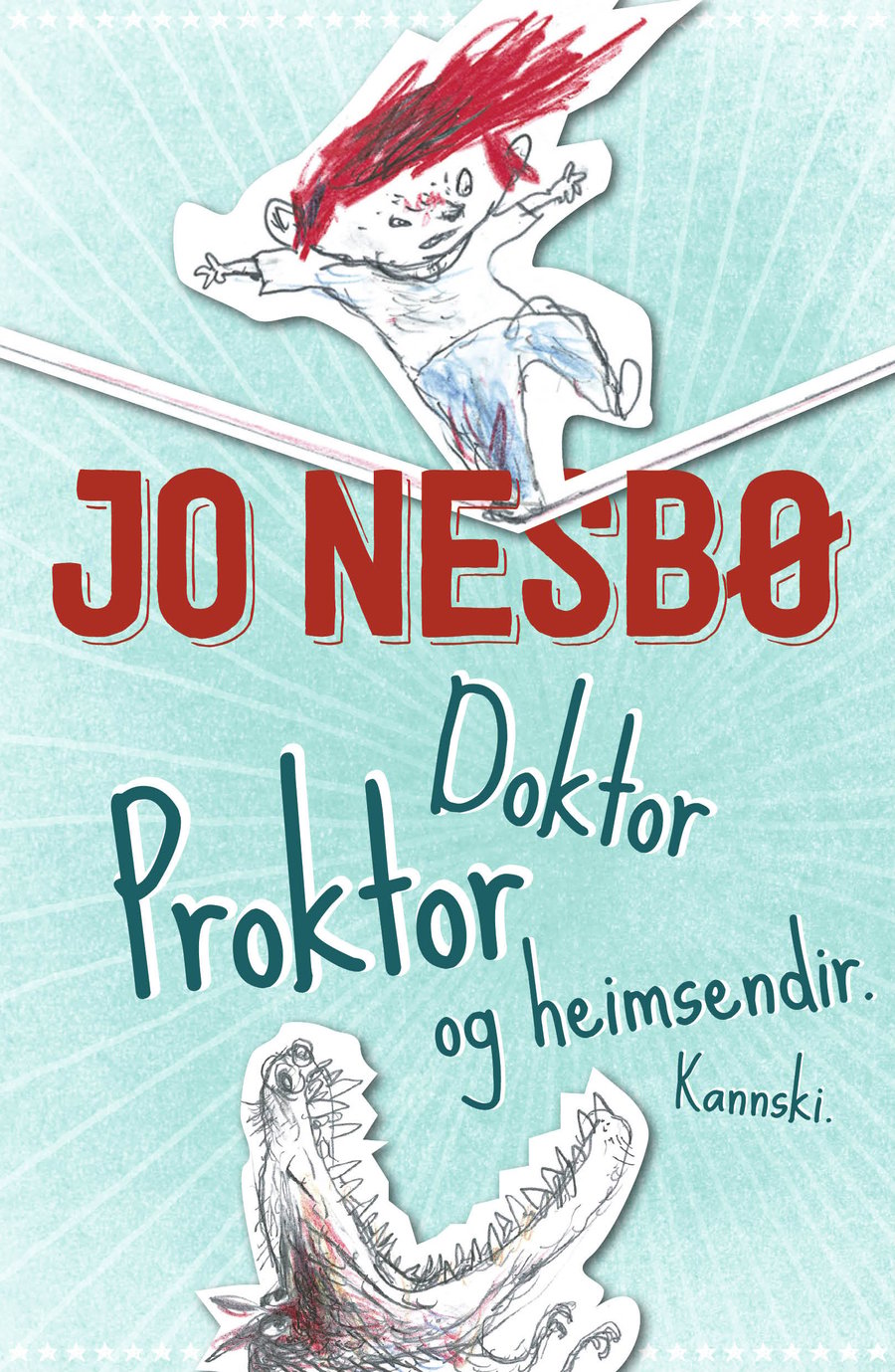 Doktor proktor og heimsendir, kannski