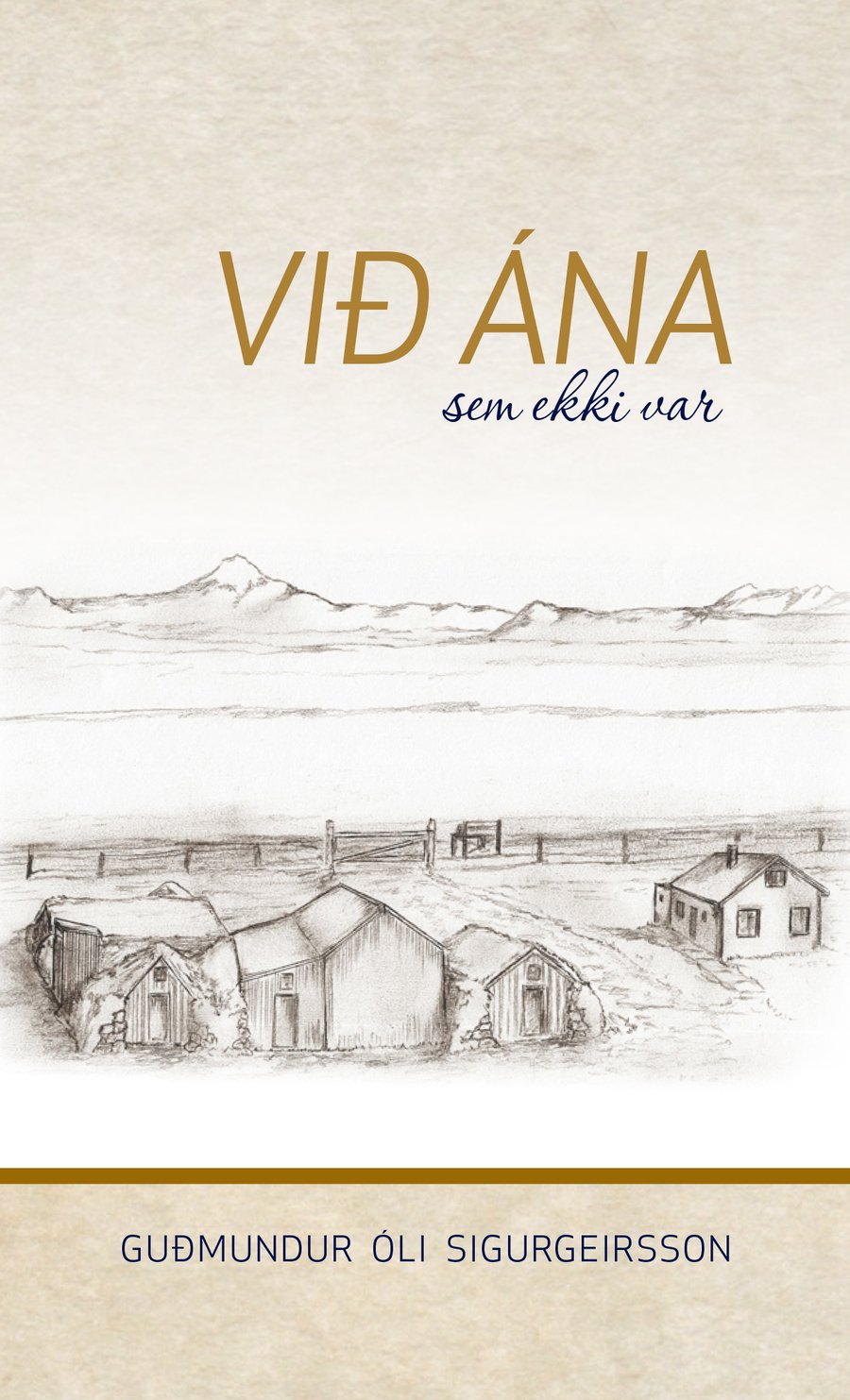 Við ána sem ekki var