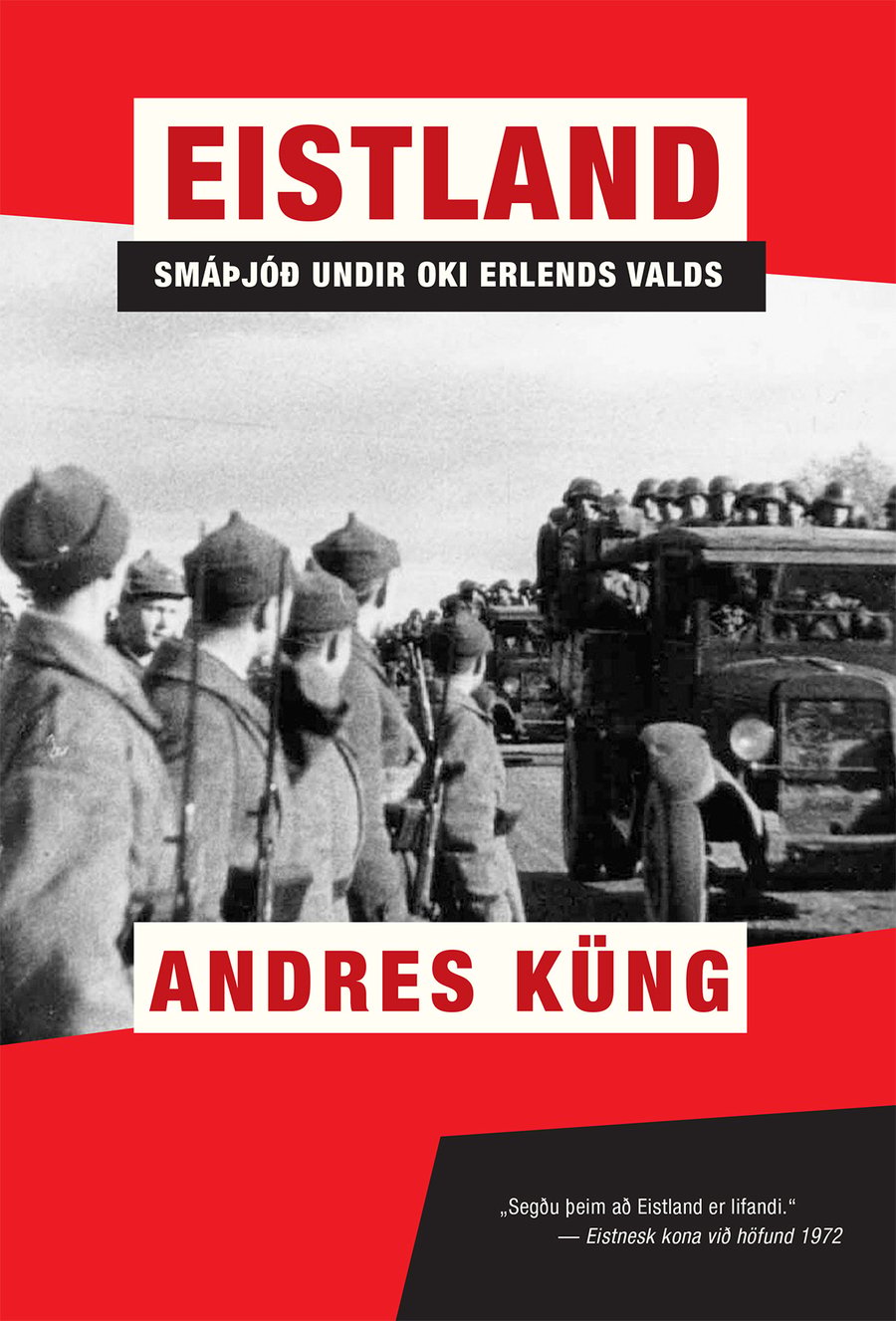 Eistland - smáþjóð undir oki erlends valds