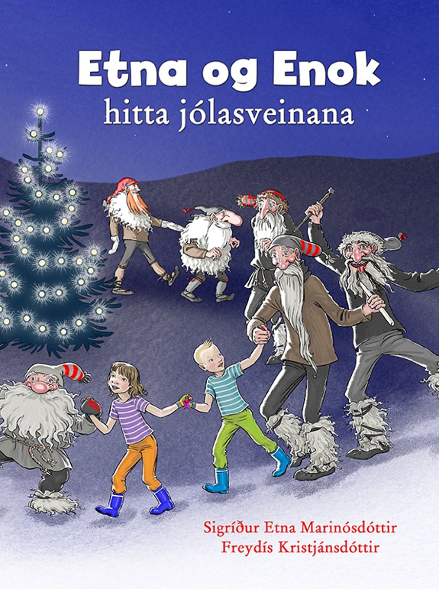 Etna og Enok hitta jólasveinana