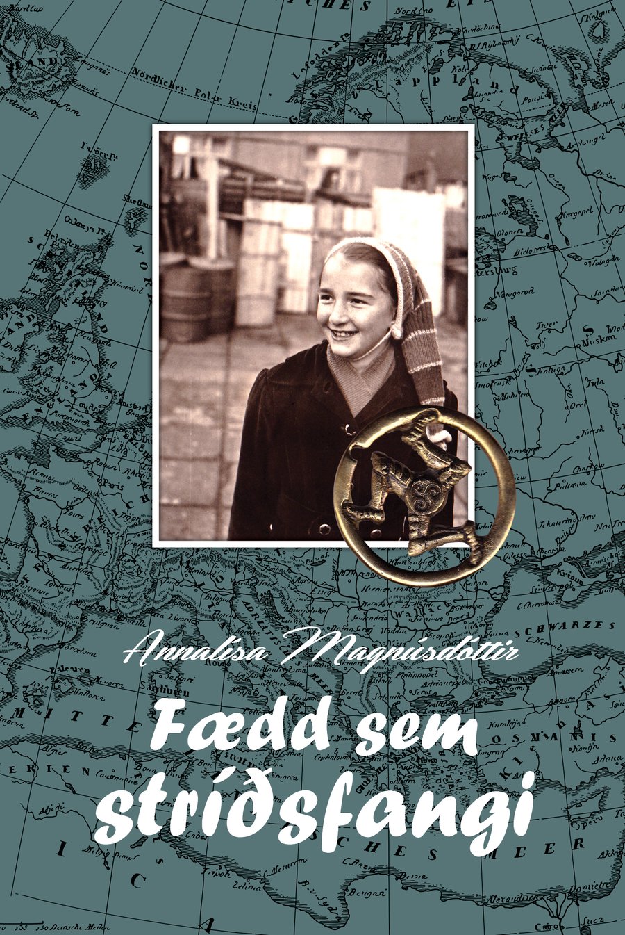 Fædd sem stríðsfangi