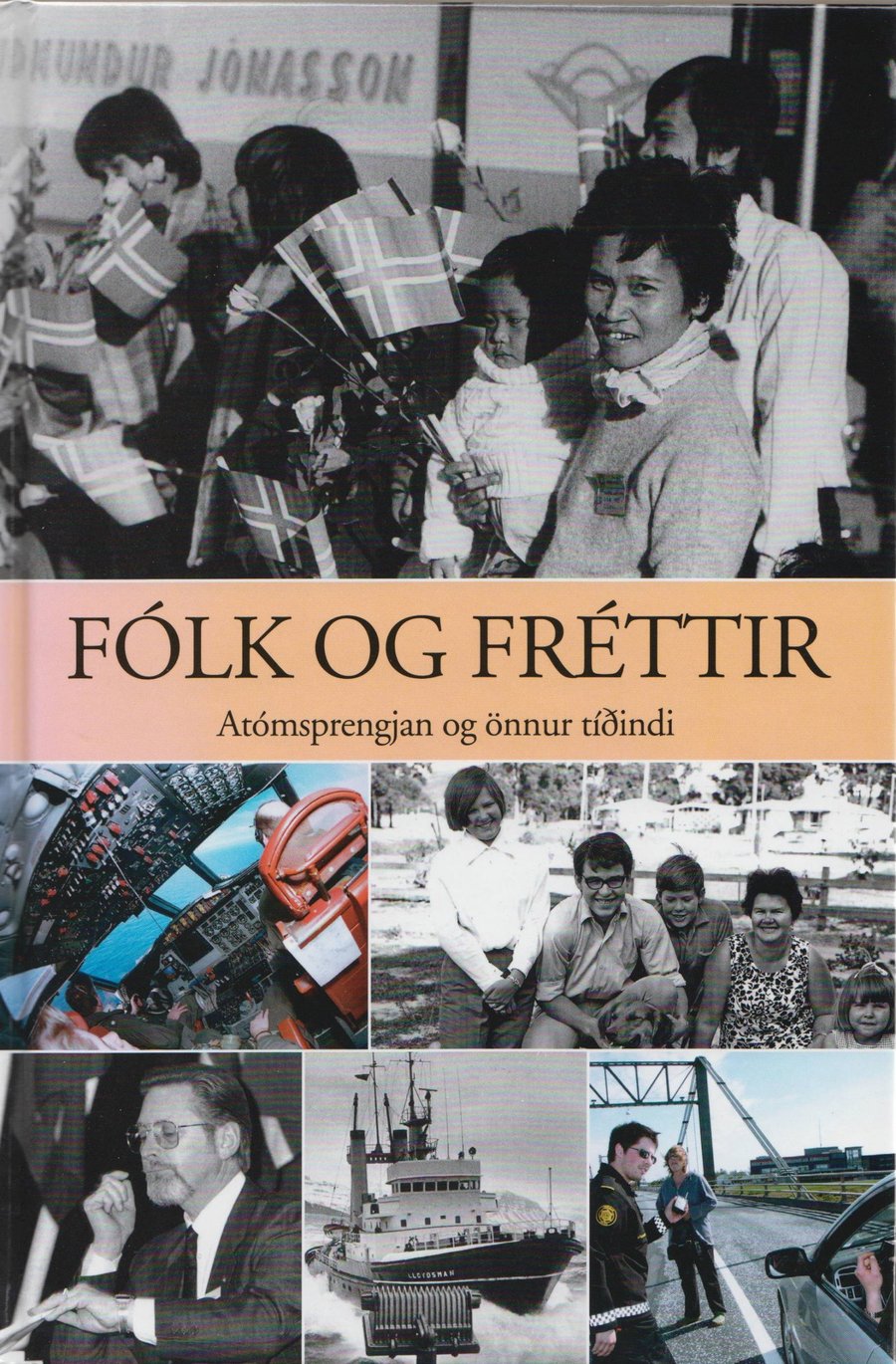 Fólk og fréttir -Atómsprengjan