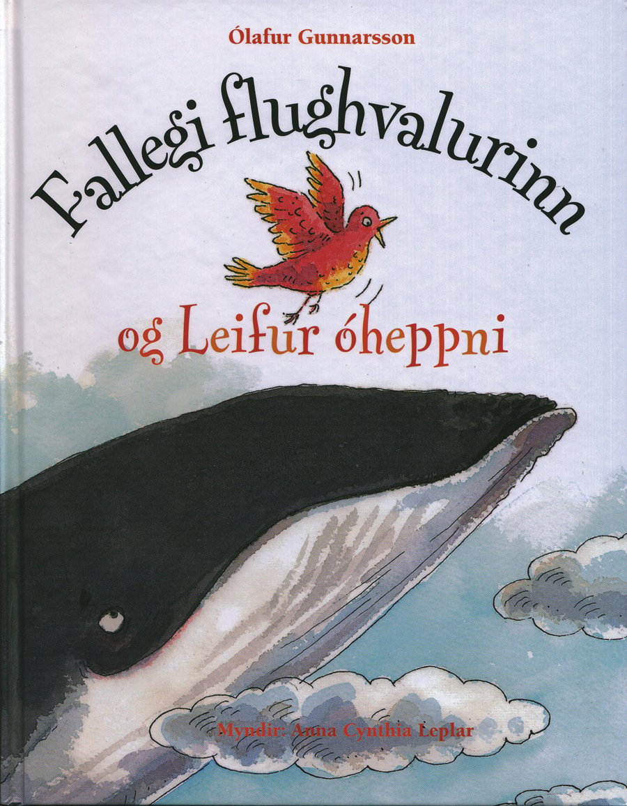 Fallegi flughvalurinn og Leifur óheppni
