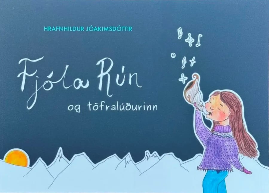 Fjóla Rún og töfralúðurinn