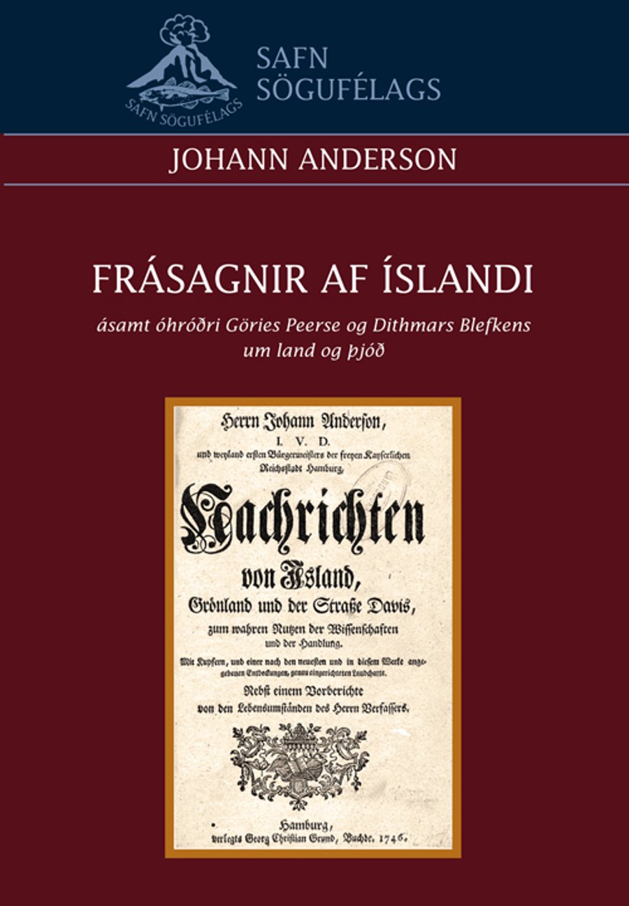 Frásagnir af Íslandi ásamt óhróðri Göries Peerse og Dithmars Blefkens um land og þjóð