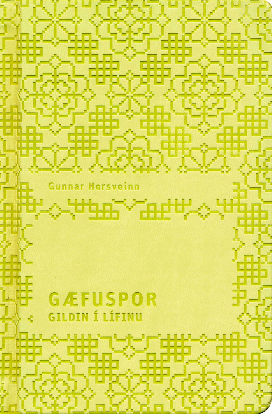 Gæfuspor - gildin í lífinu