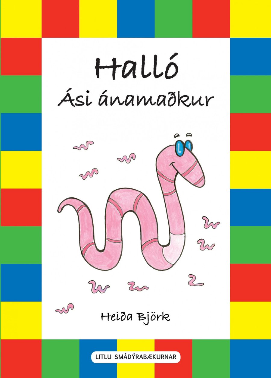 Halló Ási ánamaðkur