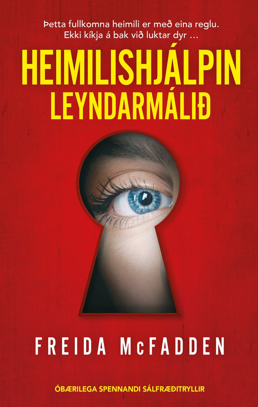 Heimilishjálpin leyndarmálið