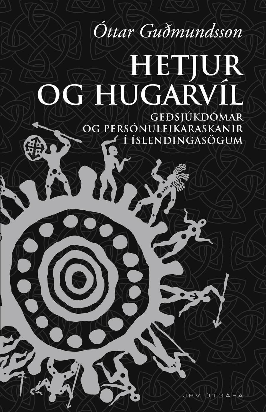 Hetjur og hugarvíl
