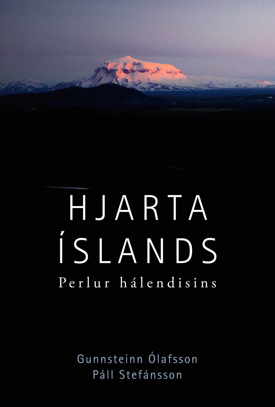 Hjarta Íslands - Perlur hálendisins