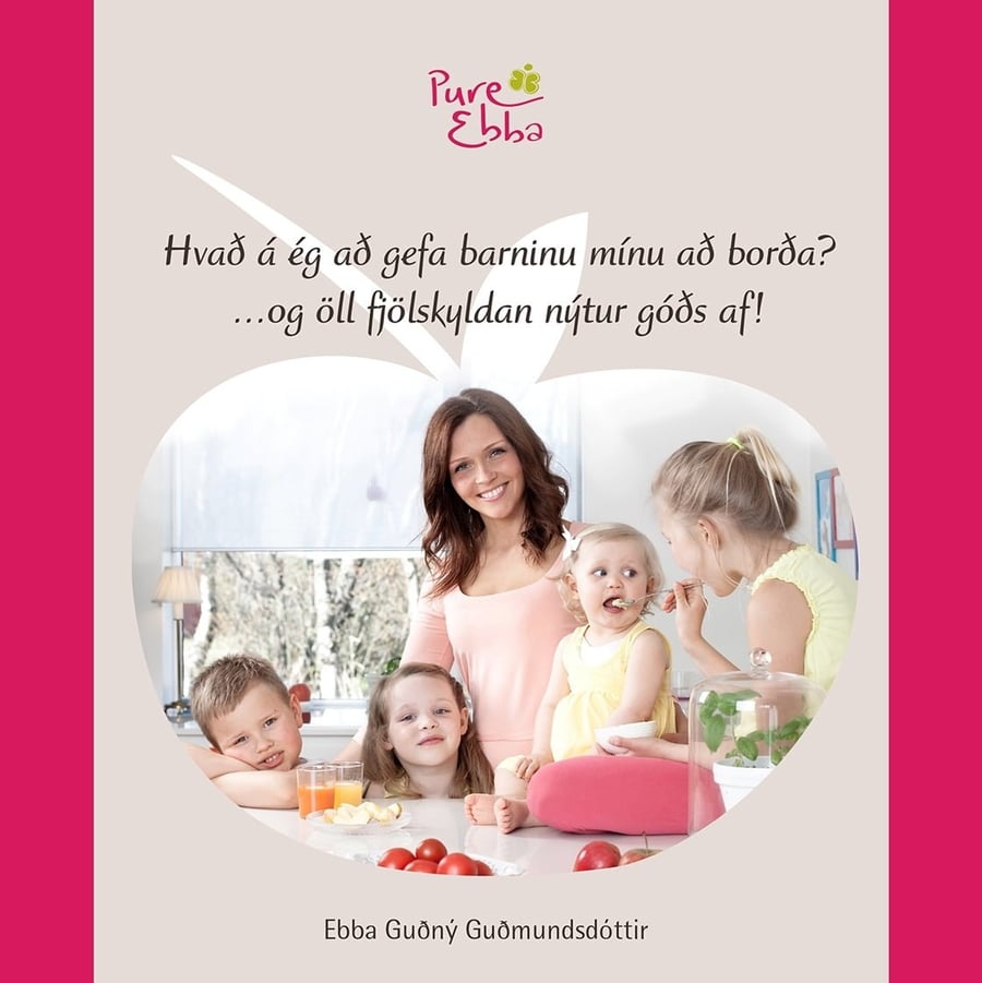 Hvað á ég að gefa barninu mínu að borða?