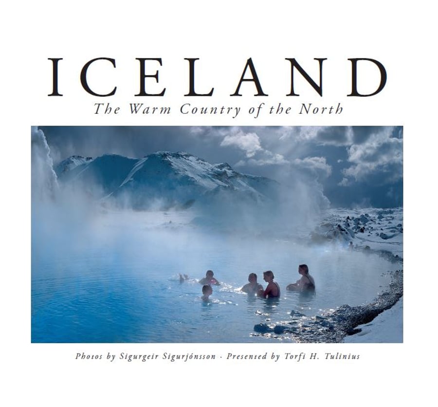 Iceland: Warm Country of the North