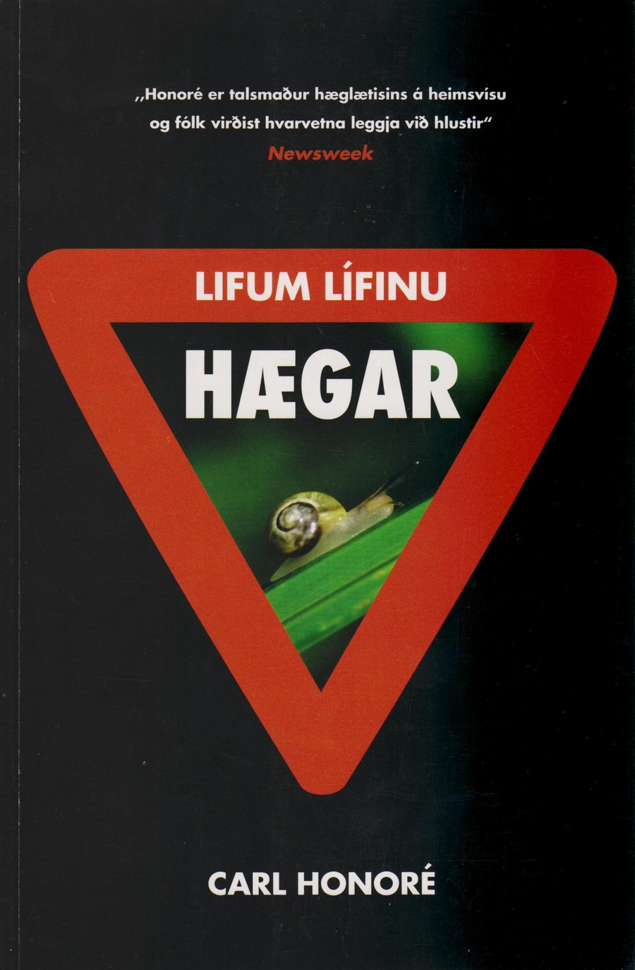 Lifum lífinu hægar