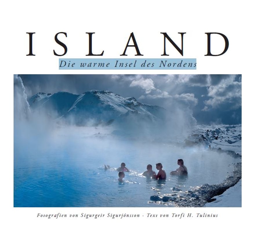 Island: Die warme Insel des Nordens