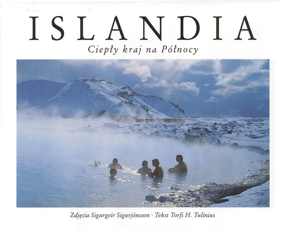 Islandia - Ciepły kraj na Północy