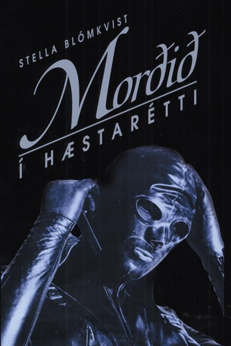Morðið í Hæstarétti: Stella Blómkvist #3