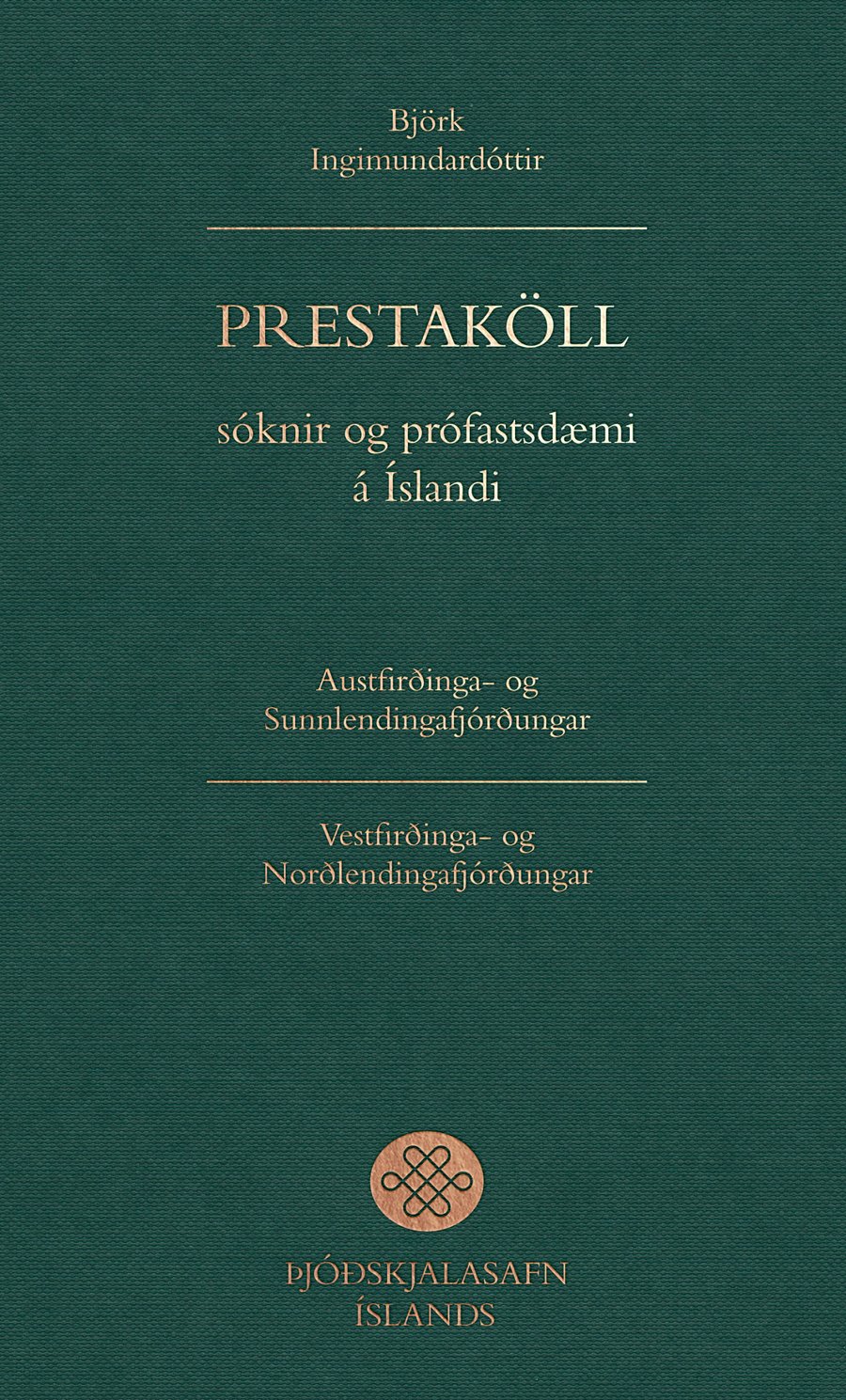 Prestaköll, sóknir og prófastsdæmi á Íslandi I-II