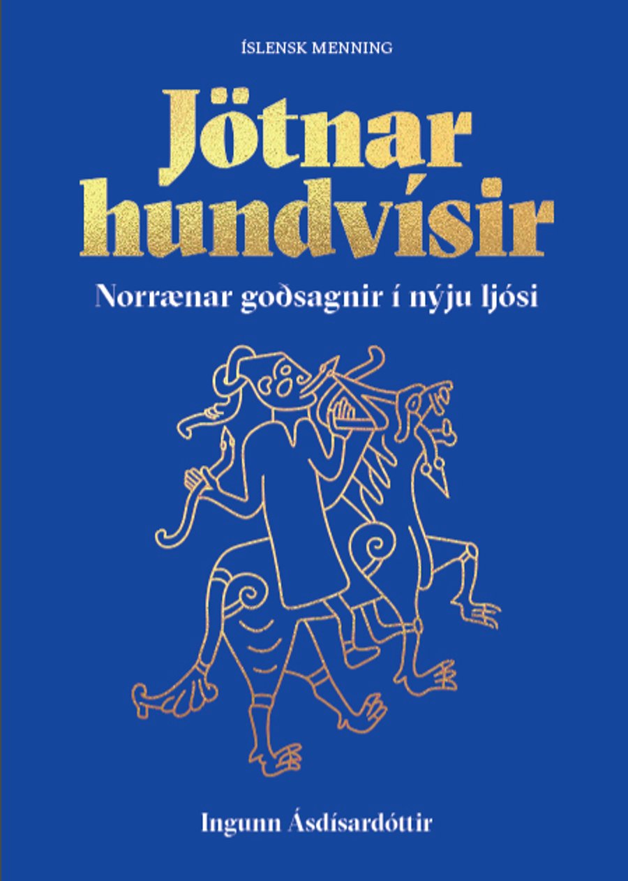 Jötnar hundvísir. Norrænar goðsagnir