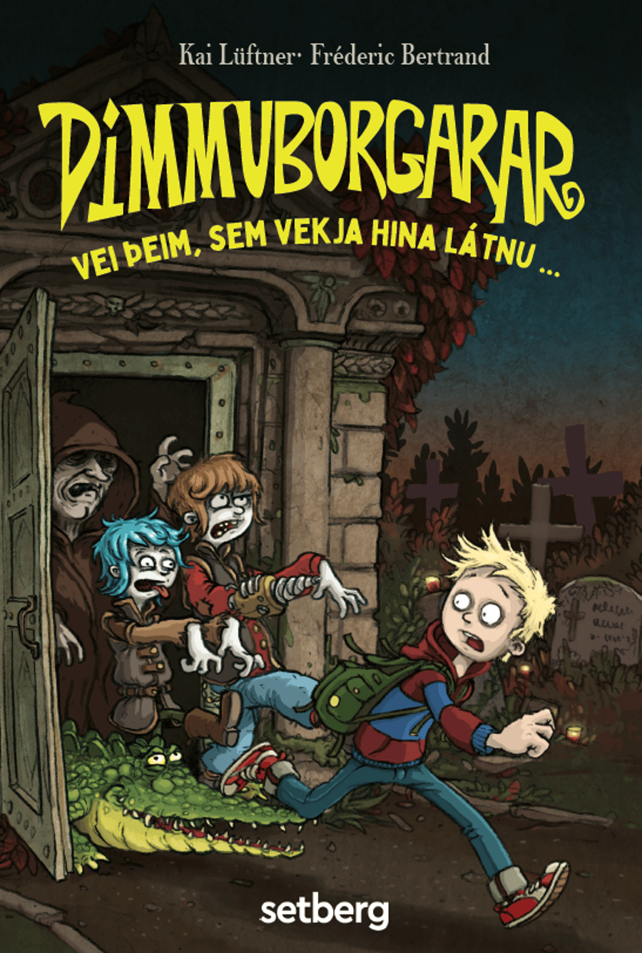 Dimmuborgarar: Vei þeim, sem vekja hina látnu