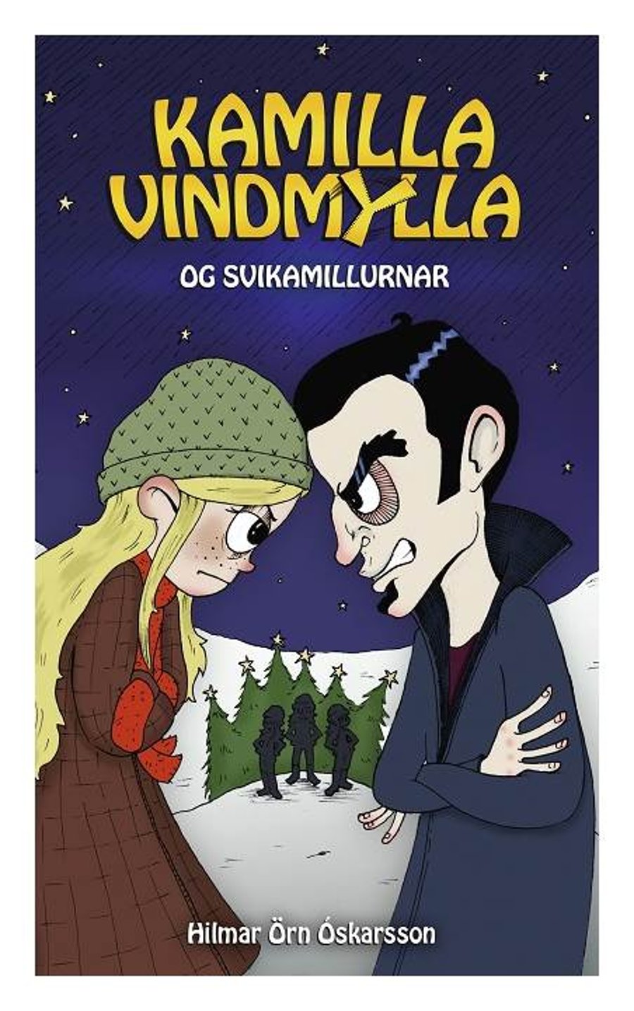 Kamilla vindmylla og svikamillurnar