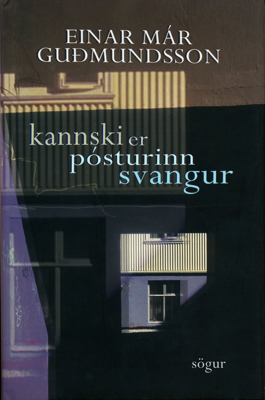 Kannski er pósturinn svangur