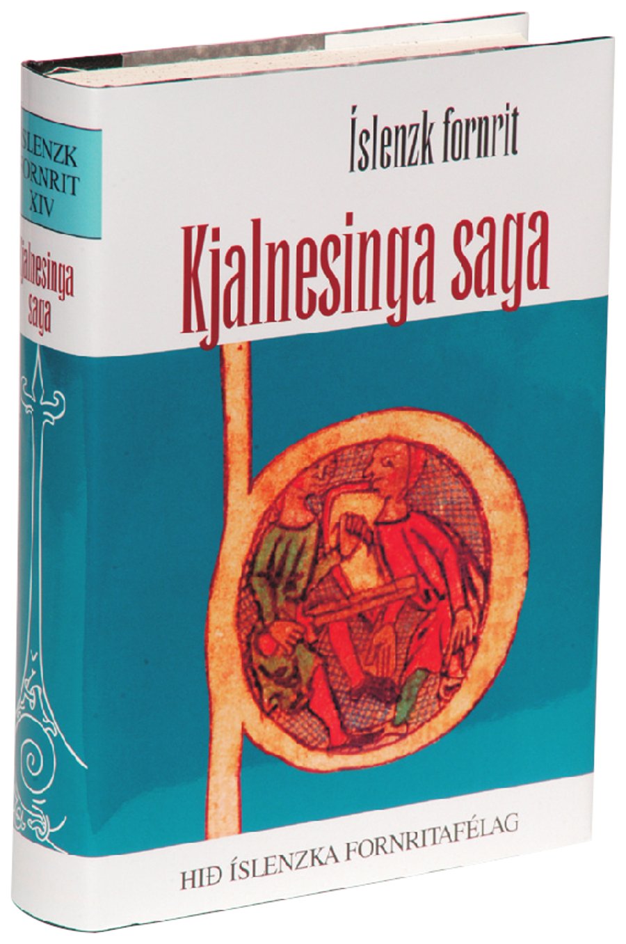 Kjalnesinga saga: Íslenzk fornrit XIV