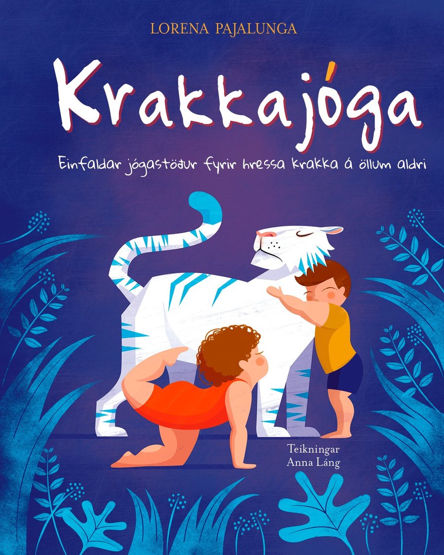 Krakkajóga: Einfaldar jógastöður fyrir hressa krakka á öllum aldri