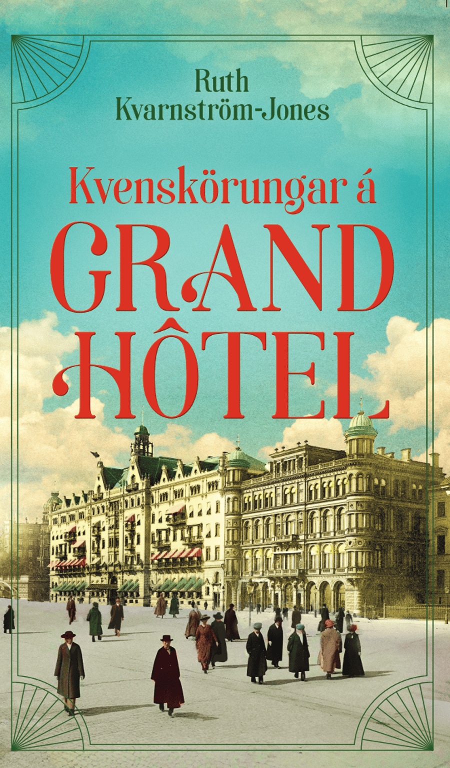 Kvenskörungar á Grand hótel