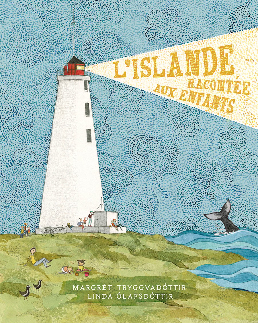 L’ Islande racontée aux enfants / Here is Iceland - french edition