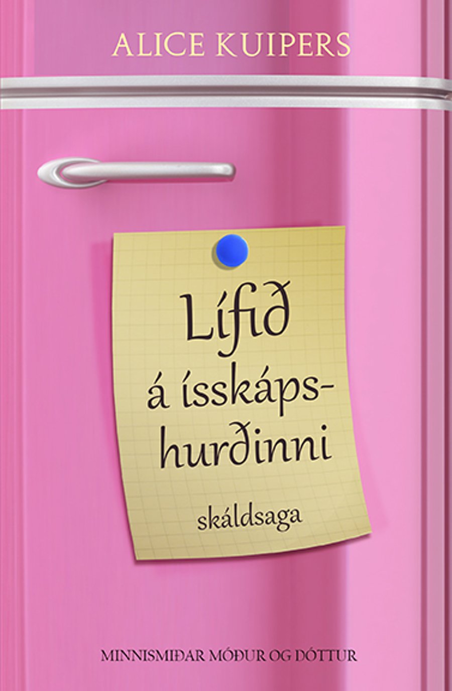 Lífið á ísskápshurðinni