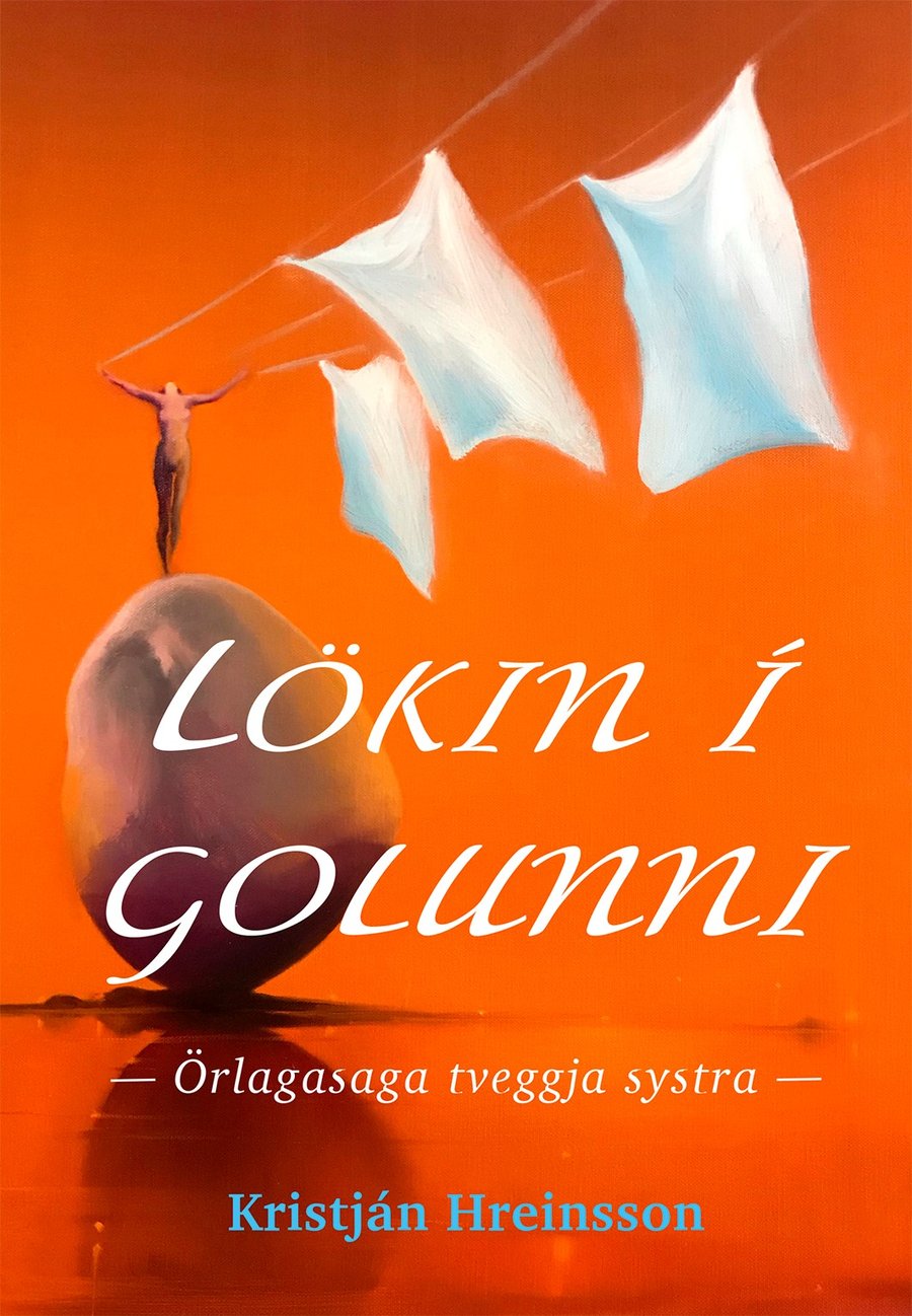 Lökin í golunni - örlagasaga tveggja systra