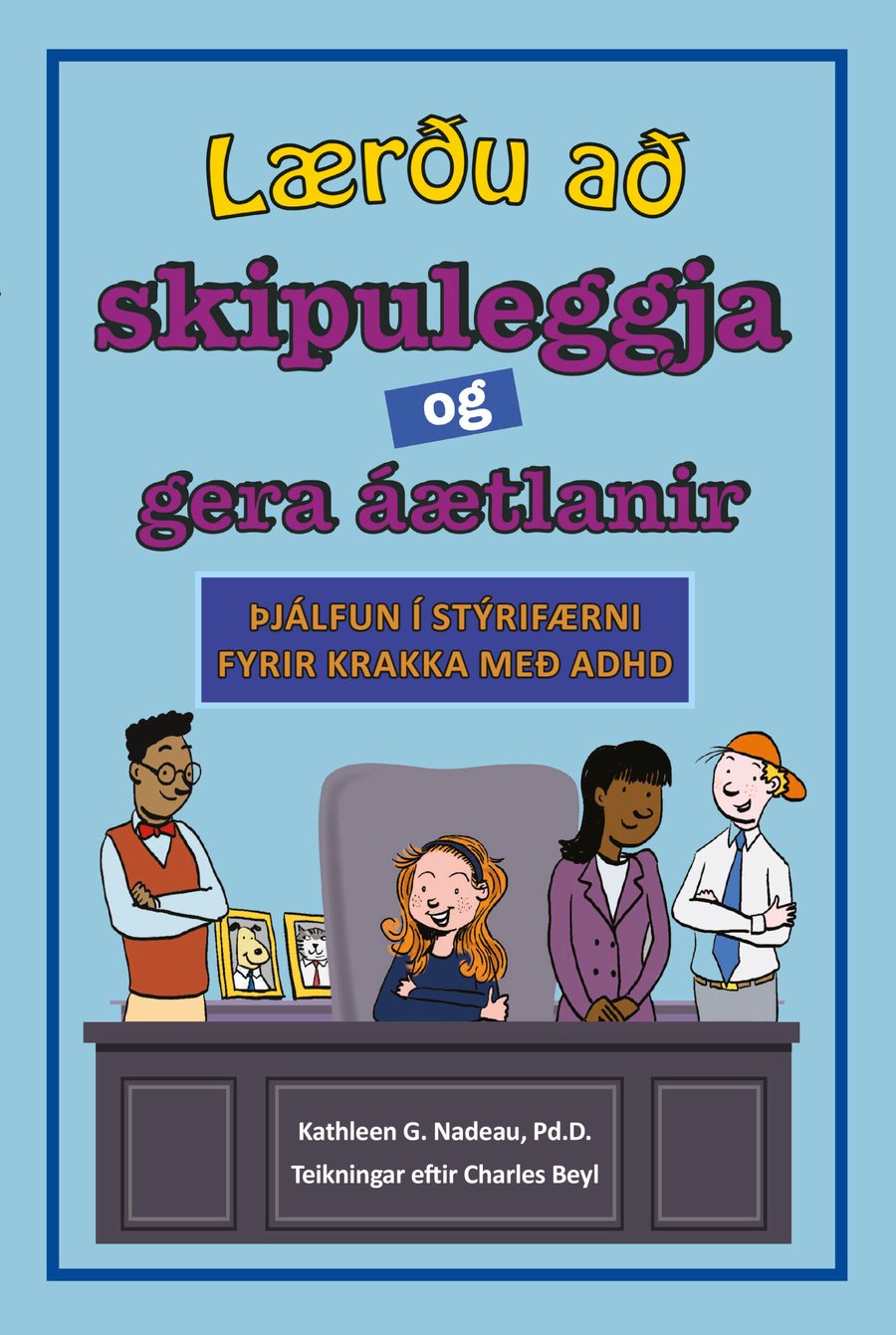 Lærðu að skipuleggja og gera áætlanir