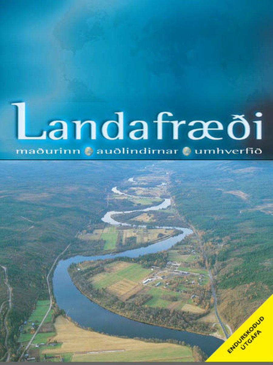 Landafræði: maðurinn, auðlindirnar, umhverfið