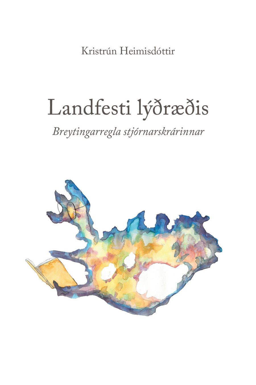 Landfesti lýðræðis: Breytingarregla stjórnarskrárinnar