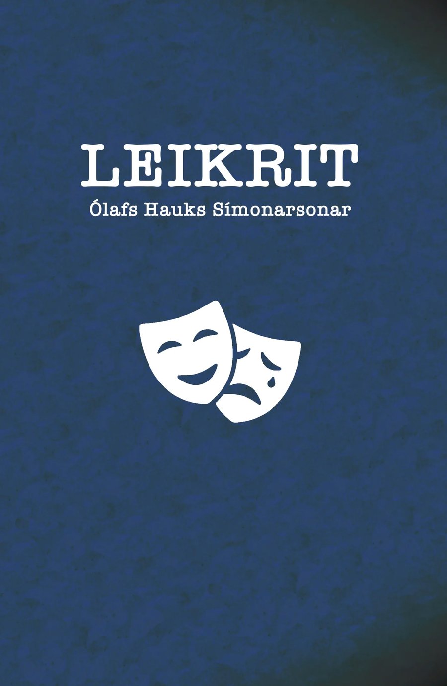 Leikrit Ólafs Hauks Símonarsonar