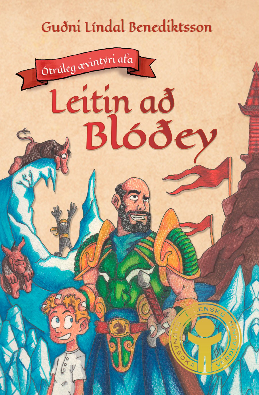 Leitin að Blóðey - ótrúleg ævintýri afa