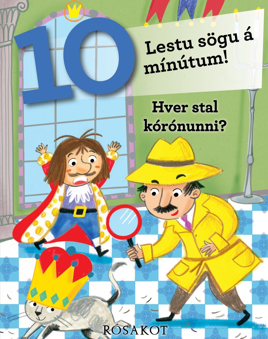 Lestu sögu á 10 mínútum - Hver stal kórónunni?