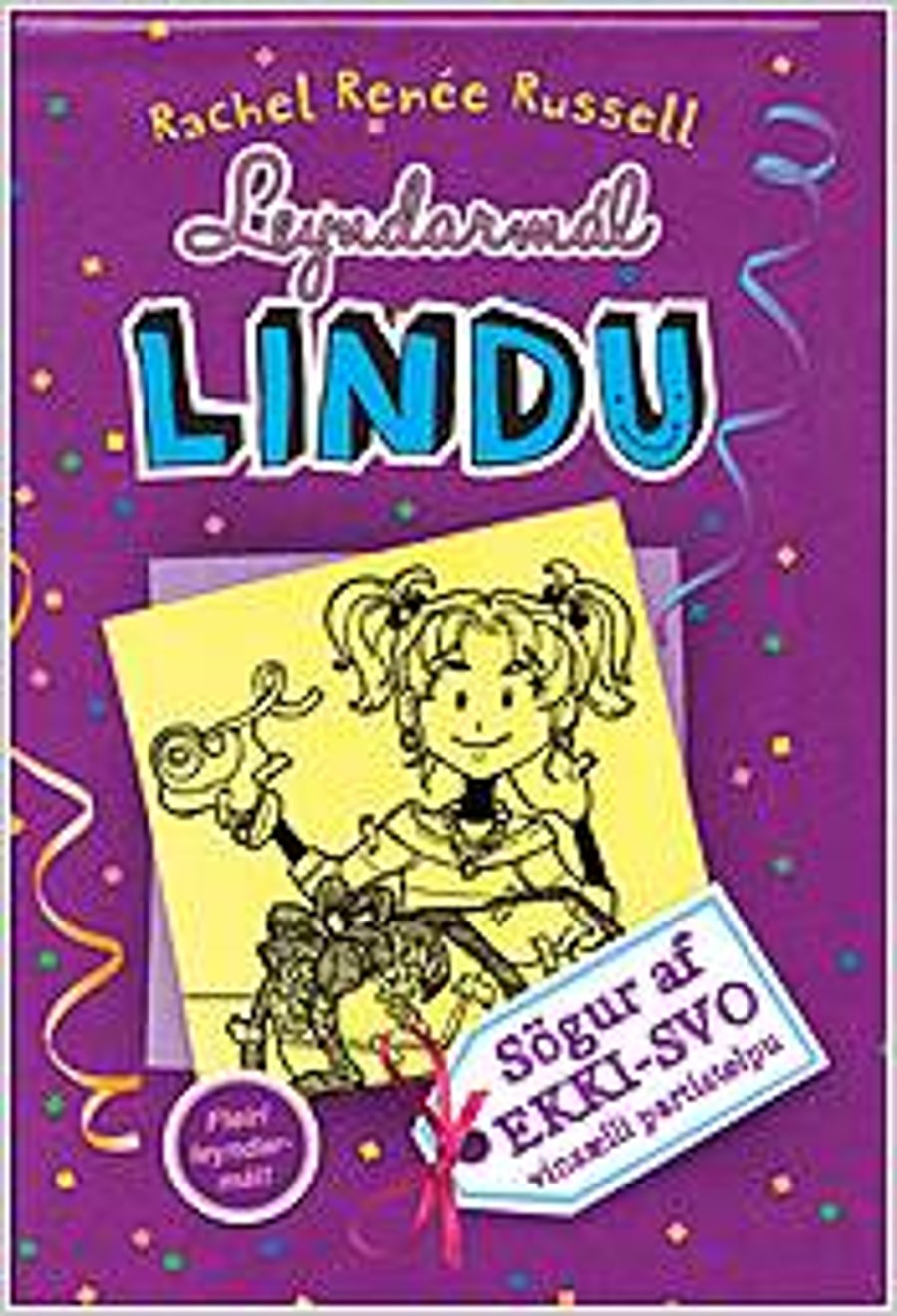 Leyndarmál Lindu 2 - sögur af ekki-svo vinsælli partístelpu