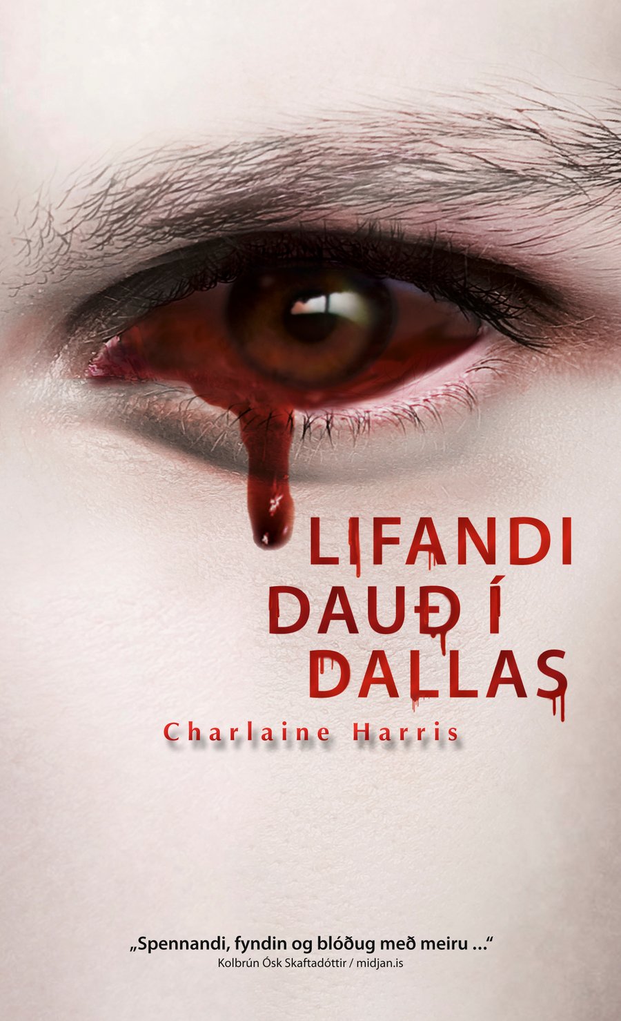 Lifandi dauð í Dallas