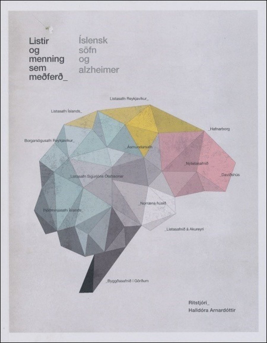 Listir og menning sem meðferð - íslensk söfn og Alzheimer