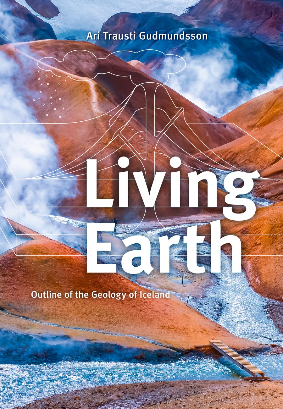 Living Earth: Outline of the Geology of Iceland