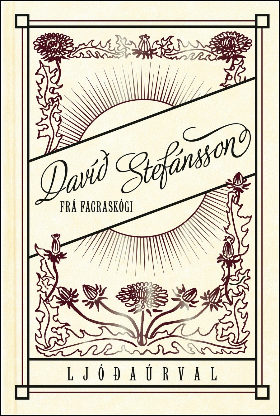 Ljóðaúrval Davíð Stefánssonar frá Fagraskógi