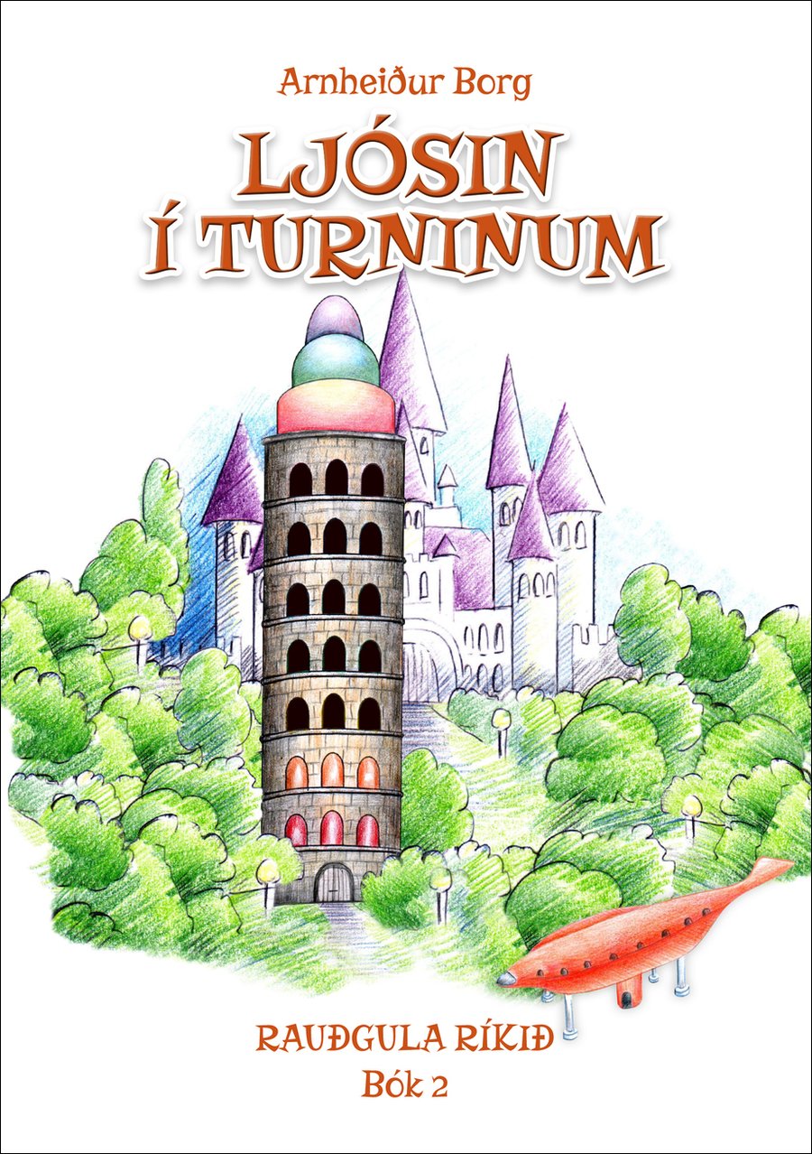 Ljósin í turninum 2 - Rauðgula ríkið