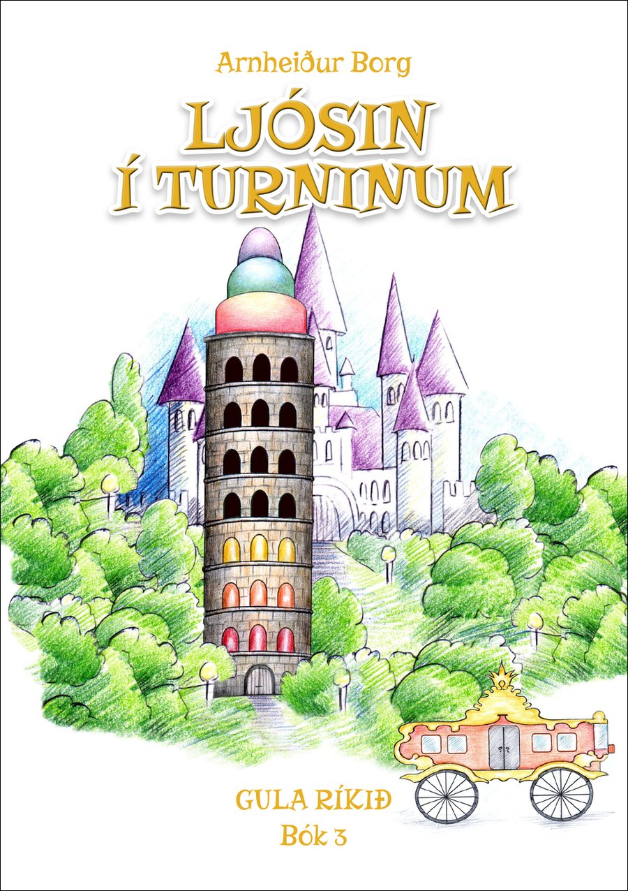Ljósin í turninum 3 - Gula ríkið
