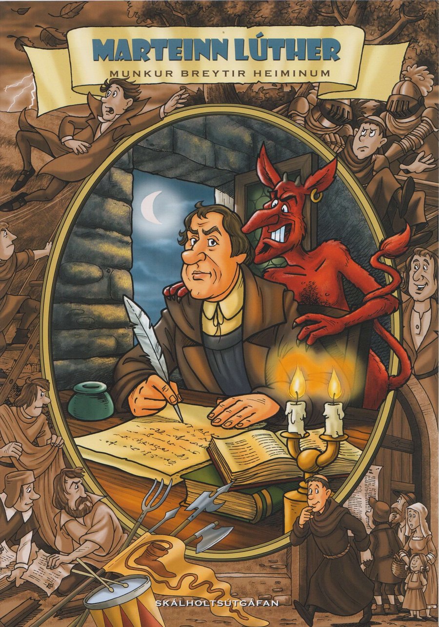 Marteinn Lúther - munkur breytir heiminum